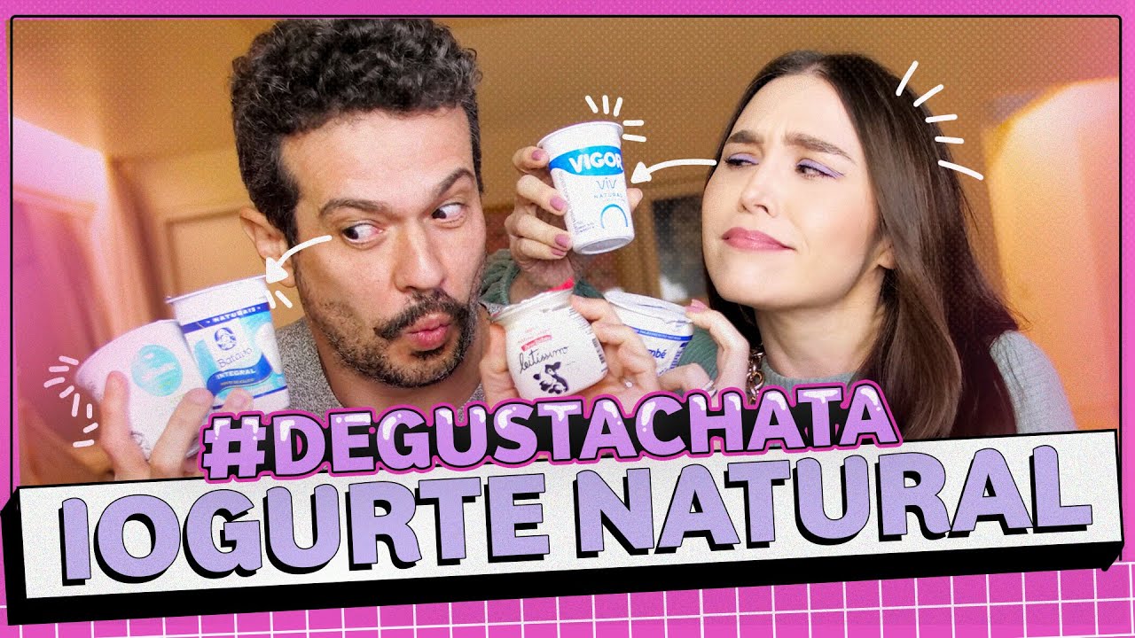 Qual o MELHOR IOGURTE NATURAL? #DEGUSTACHATA | Lu Ferreira