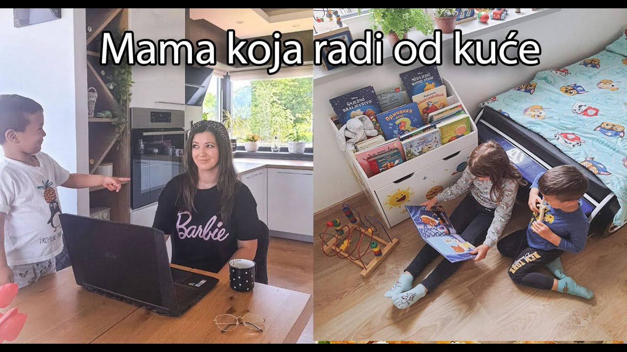 MAMA KOJA RADI OD KUĆE I Rutina