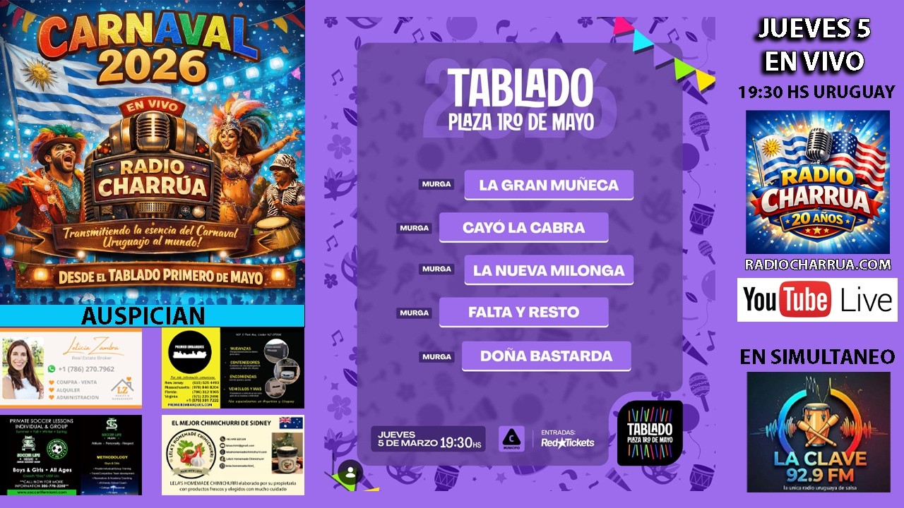 CARNAVAL 2026 DESDE EL PRIMERO DE MAYO JUEVES 5/3/2026 19:30 HS URUGUAY
