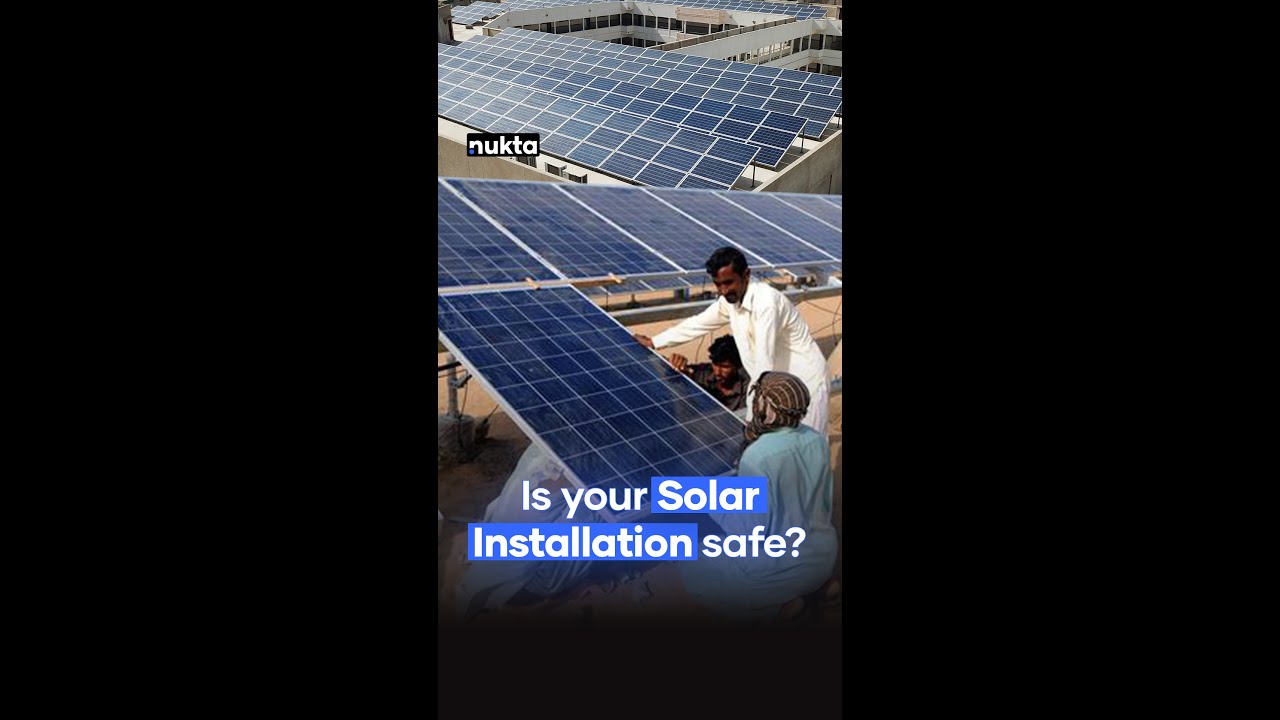 Top Safety Checks Before and After Installing Solar Panels | Nukta