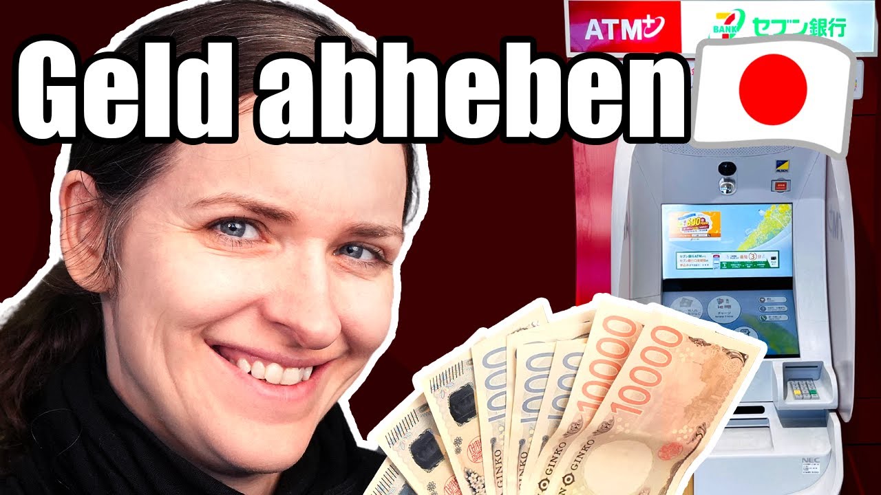 Geld abheben in Japan : Die Anleitung