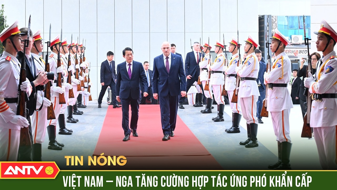 Thúc đẩy hợp tác giữa Bộ Công an Việt Nam và Bộ Tình trạng khẩn cấp Liên Bang Nga | ANTV