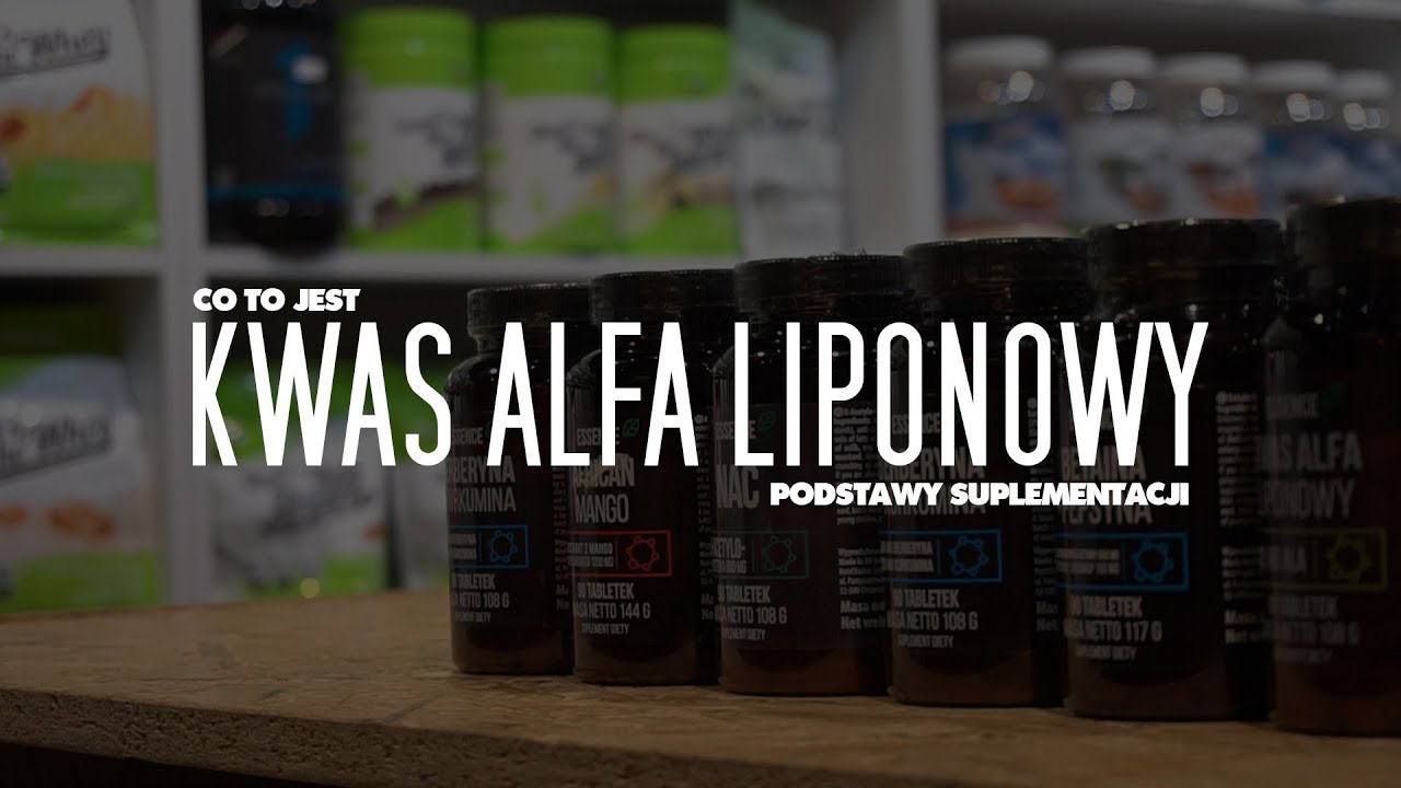 Co to jest Kwas ALFA LIPONOWY - podstawy suplementacji
