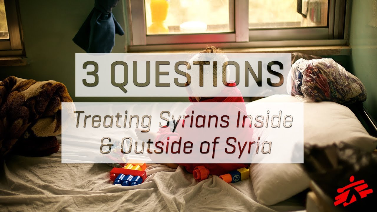 3 Questions on Treating Syrians Inside & Outside of Syria
