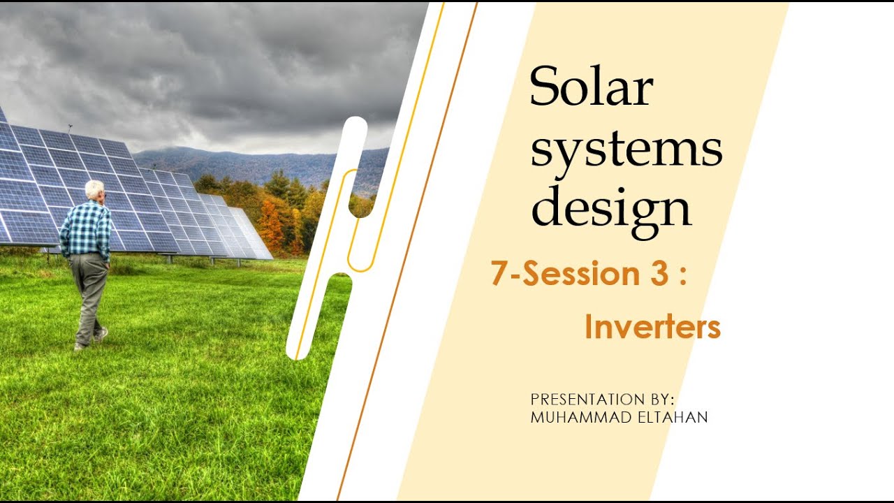 7-Session 3 Inverters in solar systems العواكس في المنظومات الشمسية