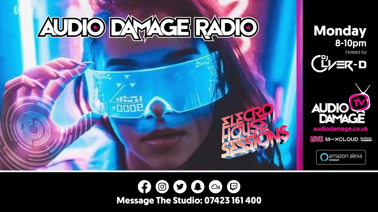 DJ Oliver - D (Electro House Sessions) LIVE Audio Damage Radio 8 - 9pm (24.01.22)