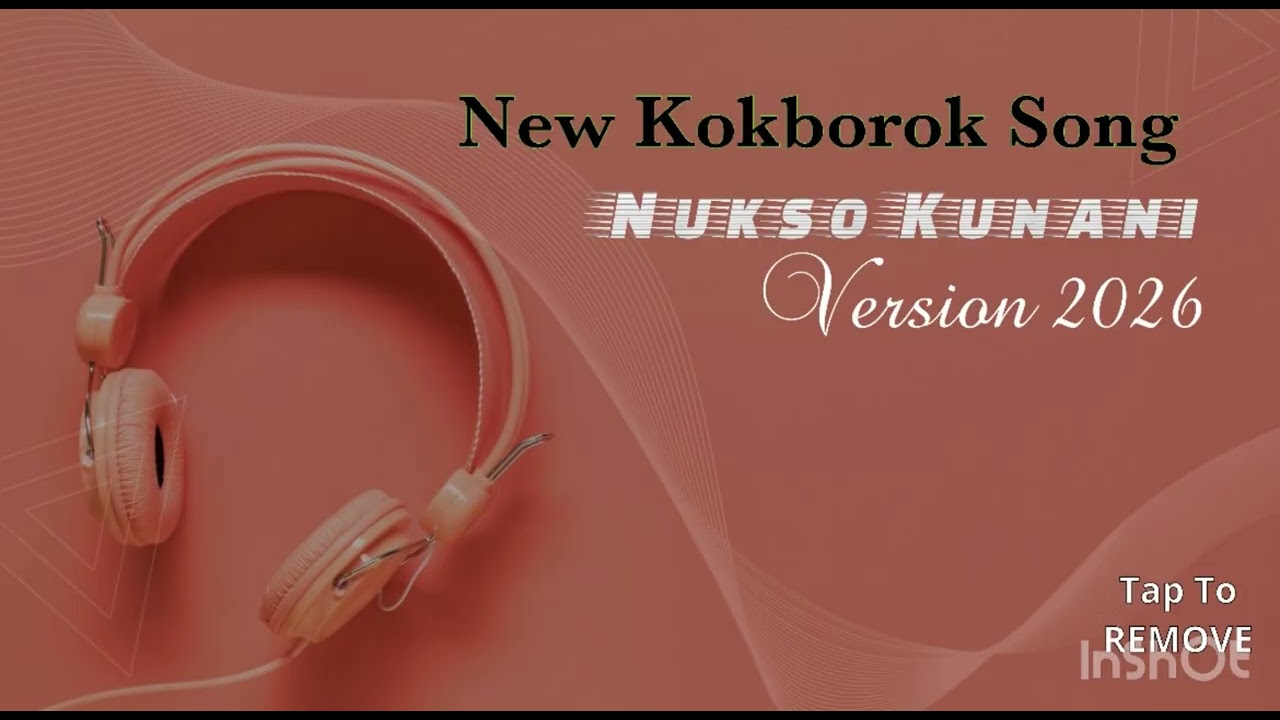 Nukso kunani // New Kokborok song 2026 // Version Cover Song 