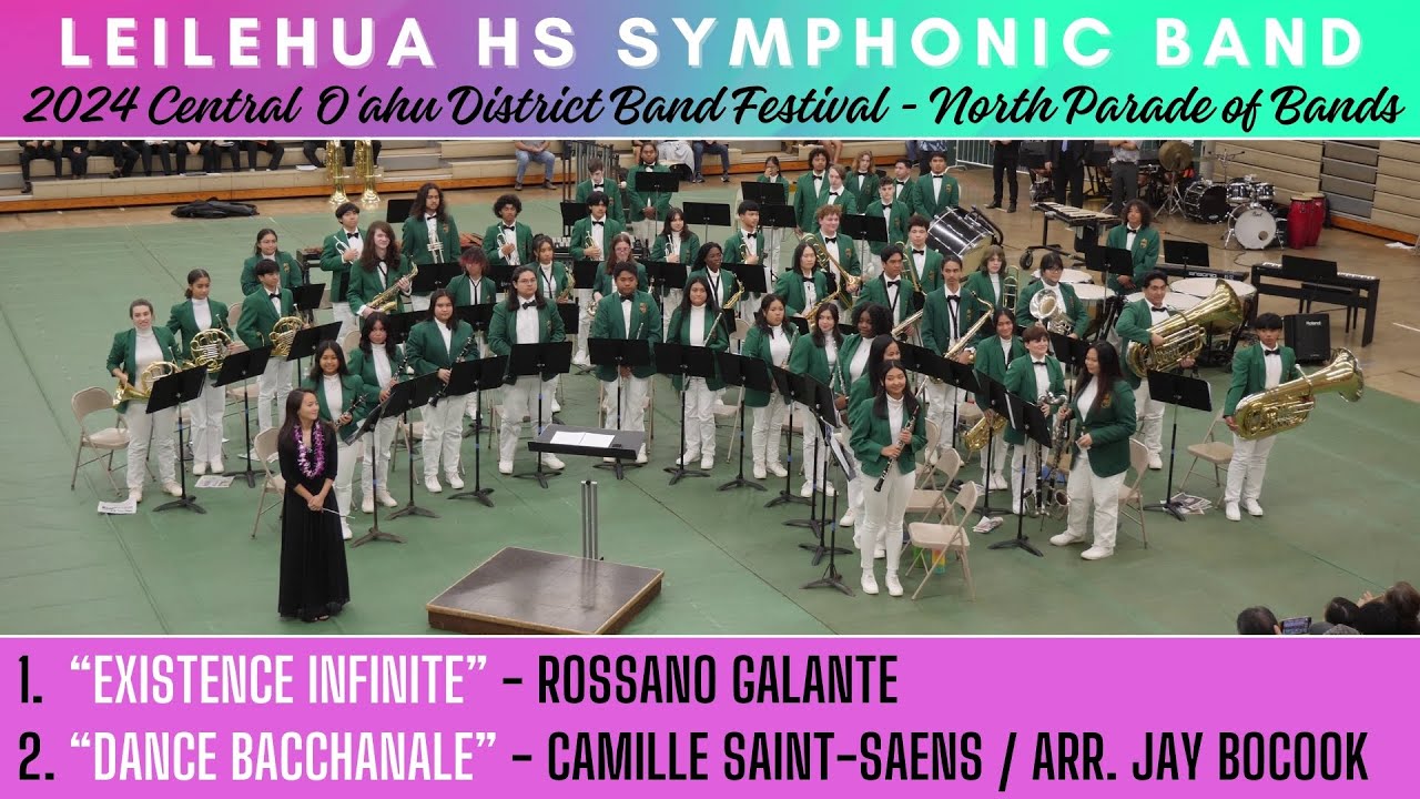 ① Existence Infinite / ② Danse Bacchanale | Leilehua HS Symphonic Band | 2024 CD Oahu North POB