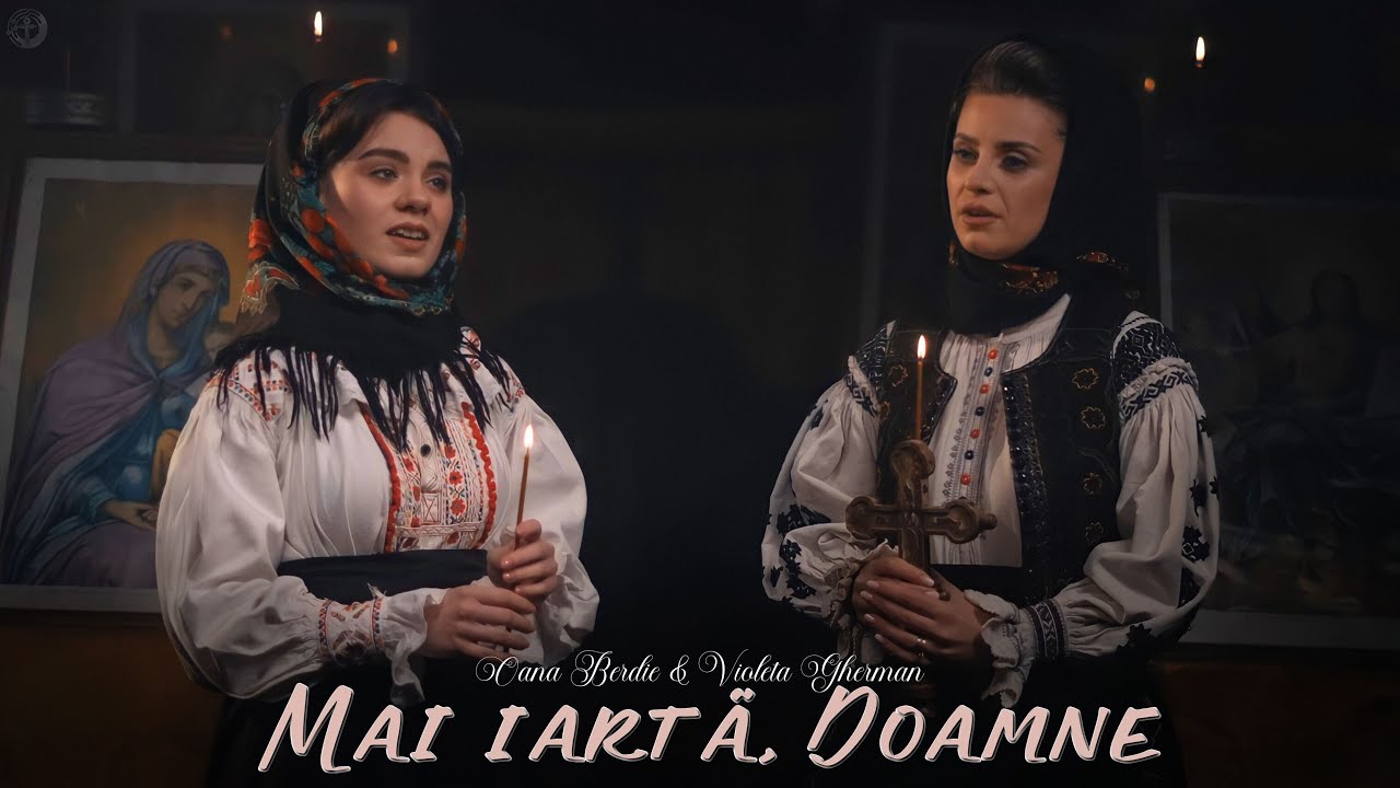 Violeta Gherman & @OanaBerdie - Mai iartă, Doamne (Priceasnă)
