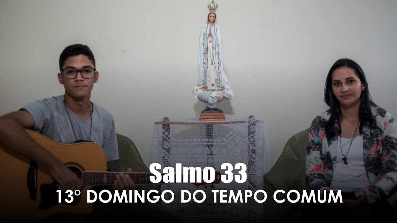 Salmo 33 - De todos os temores me livrou o Senhor Deus.