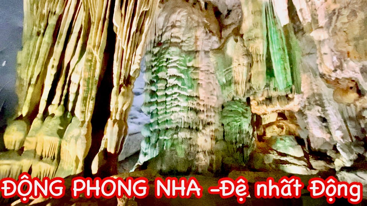 #48- ĐỘNG PHONG NHA - Đệ Nhất động- Một trong những động đẹp nhất Thế giới (P2).