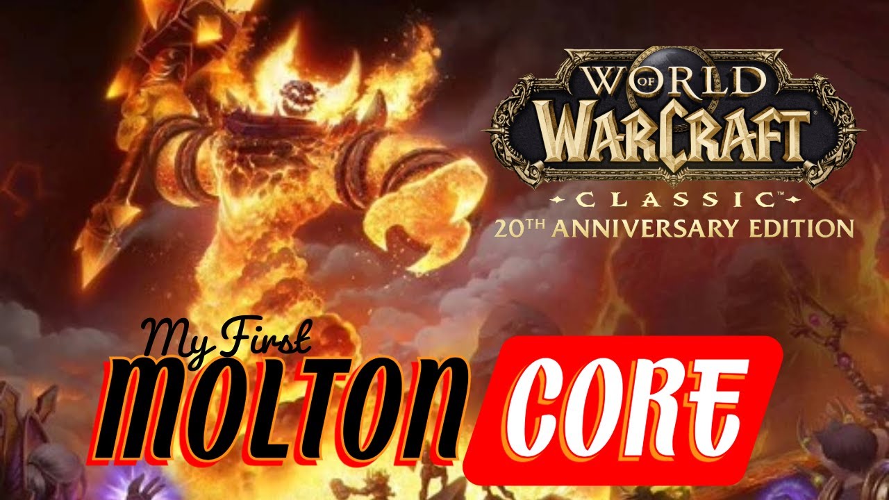 WoW Classic Anniversary Molten Core Raid