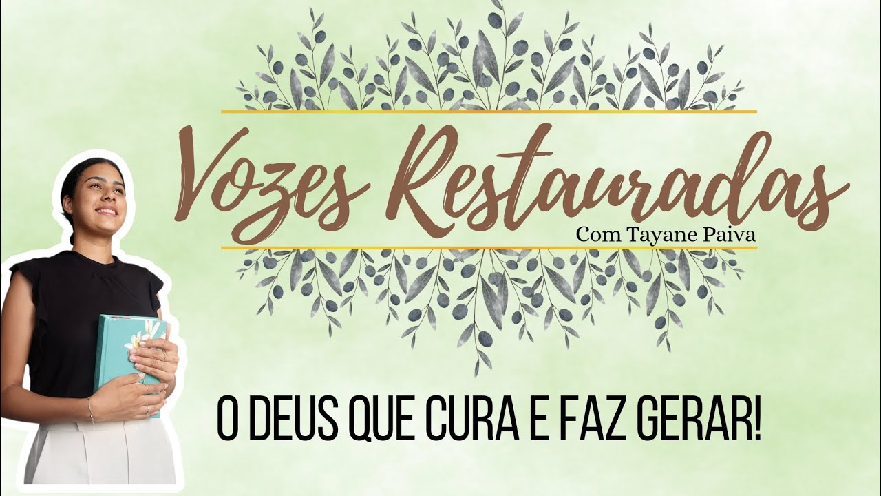  Vozes Restauradas - Ela Gerou!