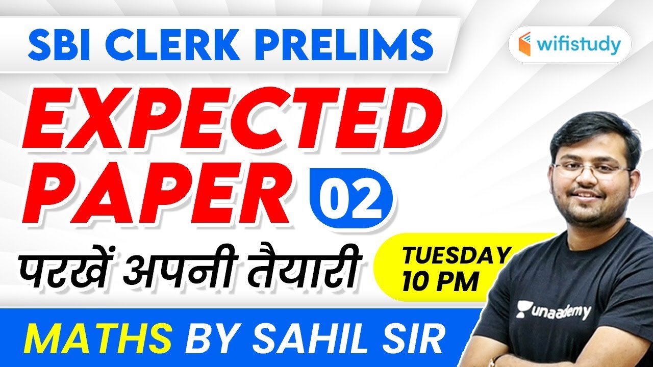 SBI Clerk Prelims | Maths by Sahil Sir | Expected Paper (Paper-2)