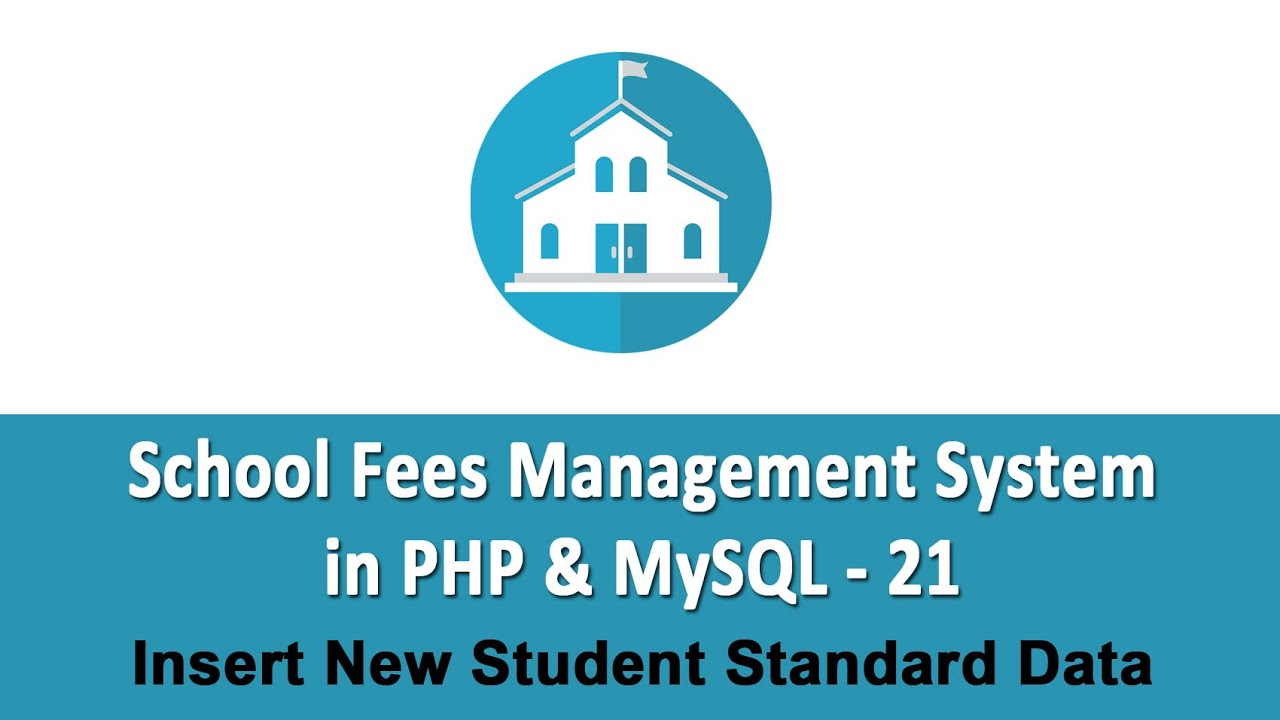 School Fees Management System in PHP & MySQL - Insert New Student Standard Data - 21