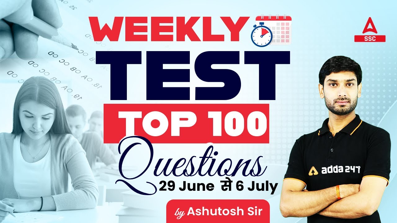 Top 100 Weekly Current Affairs for All Competitive Exams | Current Affairs By Ashutosh Sir