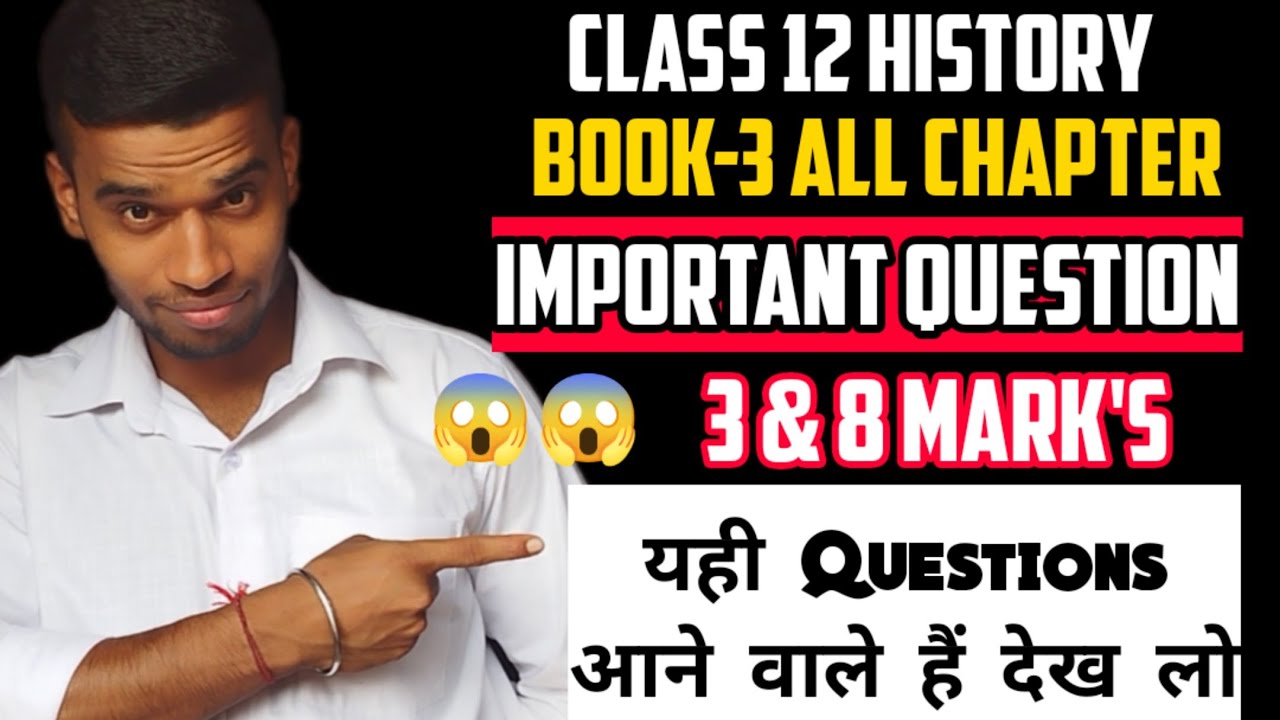 Important Question Of History Class 12 3rd Book In One Short Board Exam 2023