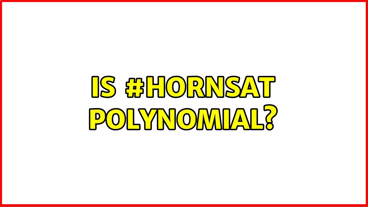 Is #HORNSAT polynomial?