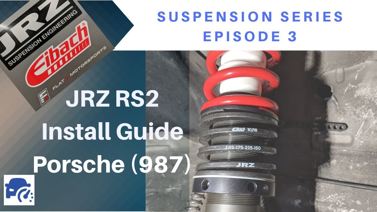 JRZ RS2 Coilovers Install on Porsche 987 - Suspension Series - Episode 3