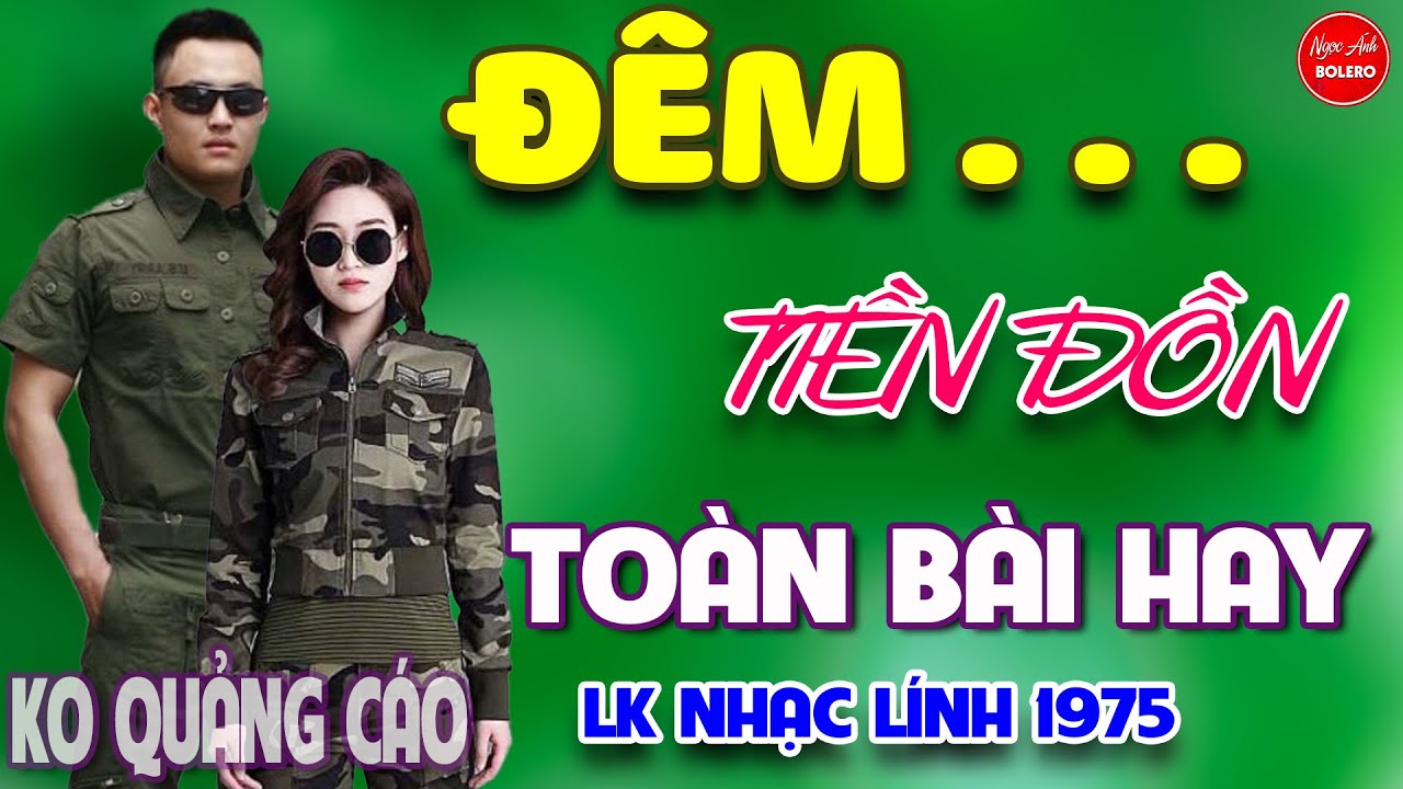 Đêm Tiền Đồn - Mai Tiến Đạt ⭐ LK Nhạc Vàng Xưa Ngọt Ngào Say Đắm Bao Thế Hệ, Toàn Bài Hay Bất Hủ
