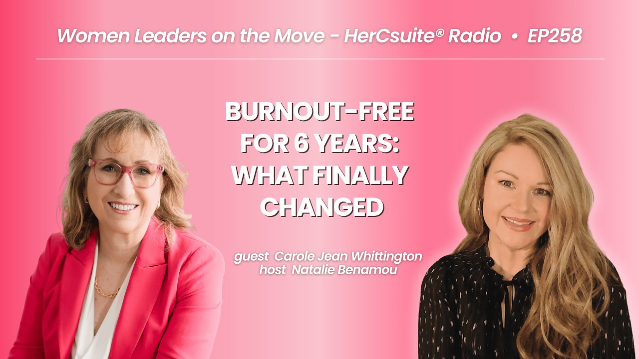 Burnout-Free for 6 Years: What Finally Changed with Carole Jean Whittington