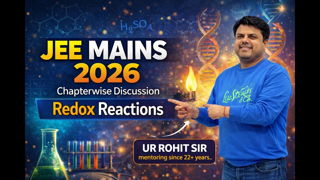 JEE Mains 2026 Chemistry Redox Reactions| January Shift Pattern + PYQ Tricks
