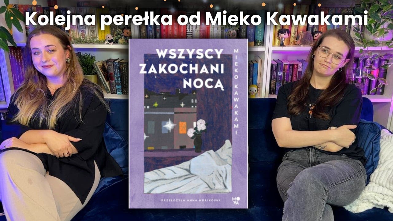 Kawakami znowu to zrobiła🥹🥹🥹 — Bestselerki #324
