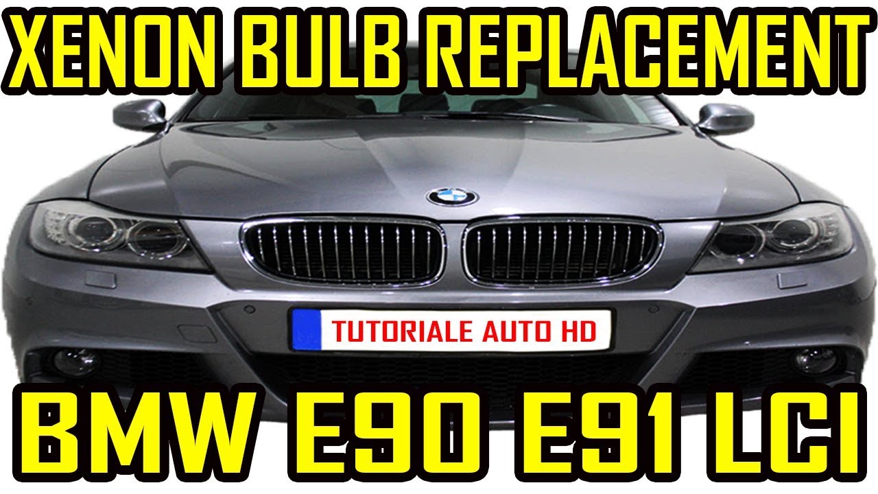 BMW E90 E91 LCI Xenon Bulb Replacement HID