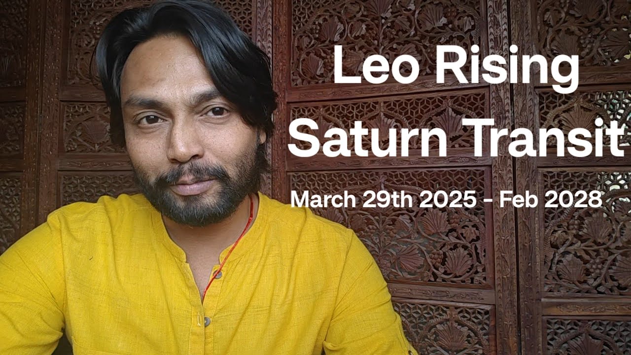 Асцендент во Льве &ndash; транзит Сатурна в марте 2025 г. / Карьера / Богатство / Отношения / Здоровье