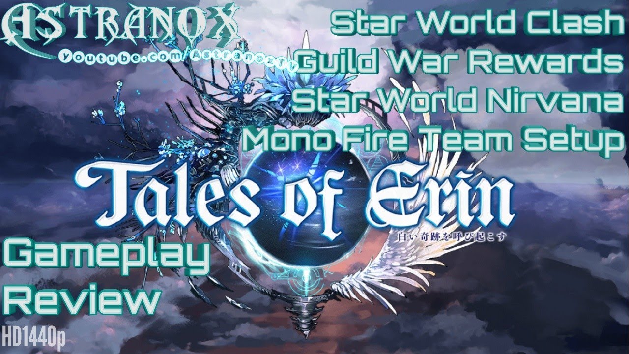 TALES OF ERIN Hell Guild War Star World Clash - Tales of Erin Gameplay Review #185 - GW Guide Tips
