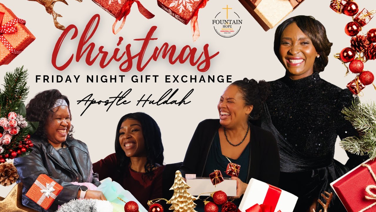 Friday Night Christmas Celebration and Gift Exchange!!! | FHMIC
