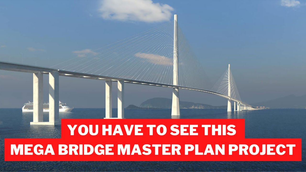 What Is the Mega Bridge Master Plan Project?
