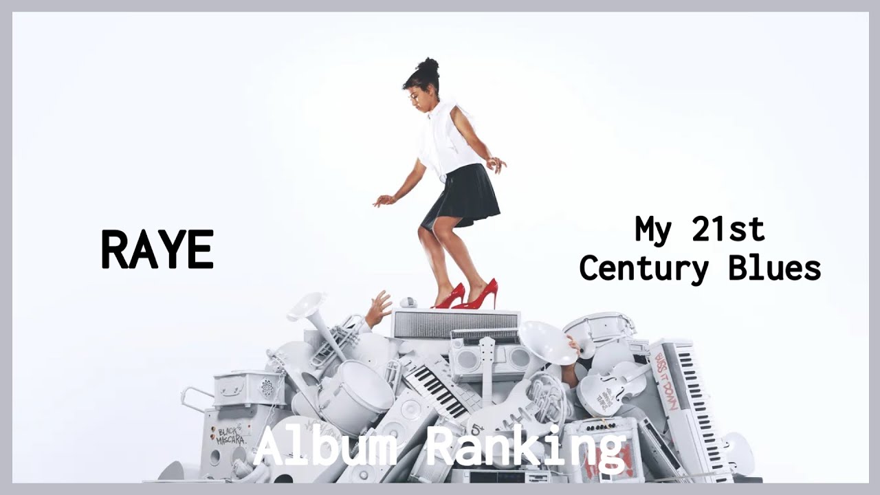 RAYE - My 21st Century Blues | Album Ranking 