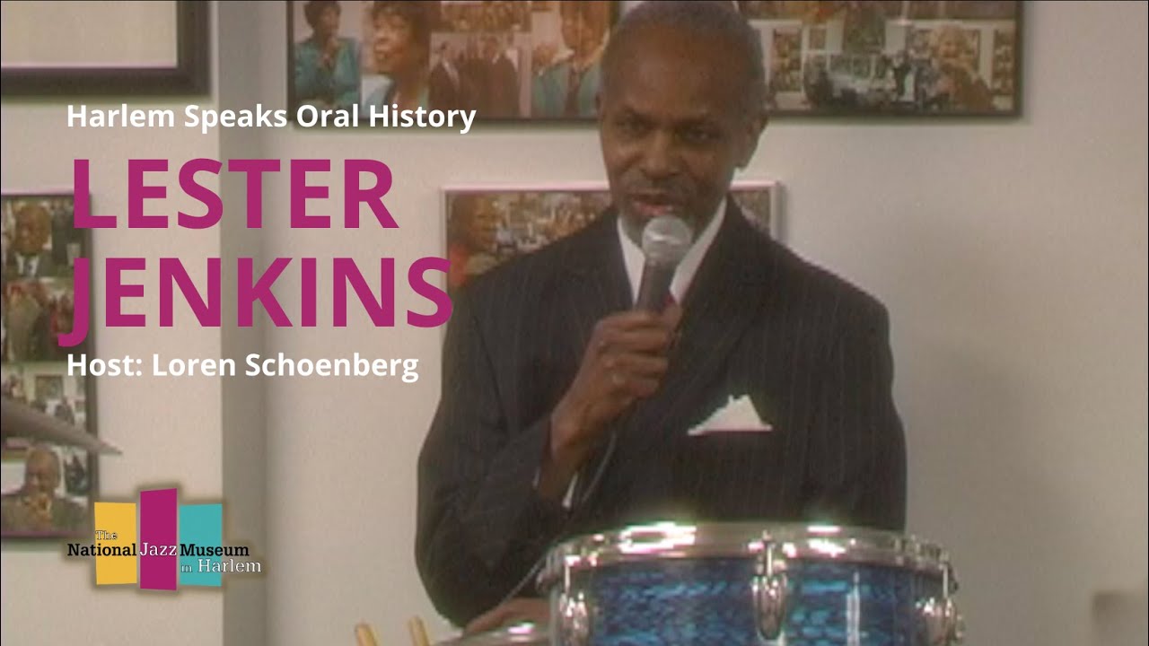 26. Harlem Speaks Oral History: Lester Jenkins