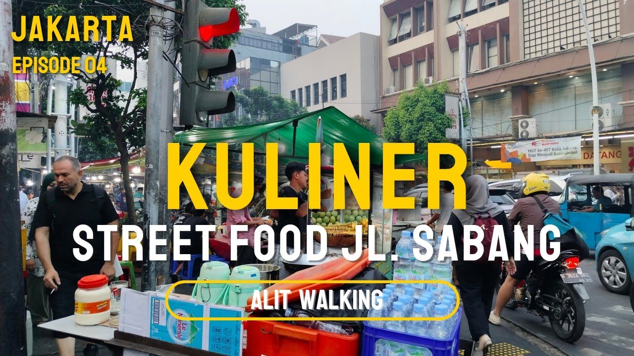 MELIHAT KAWASAN WISATA KULINER STREET FOOD JALAN SABANG #04