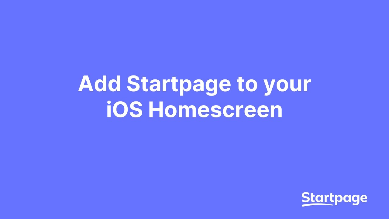 How to Add Startpage To Your iOS Homescreen