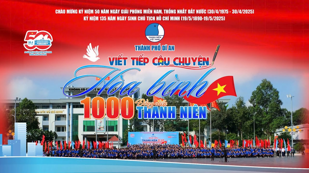 VIẾT TIẾP CÂU CHUYỆN HOÀ BÌNH - ĐỒNG DIỄN 1.000 THANH NIÊN THÀNH PHỐ DĨ AN - NGUYỄN DUYÊN QUỲNH