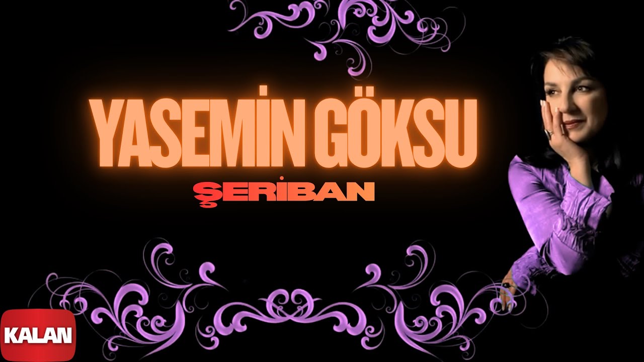 Yasemin Göksu - Şeriban I Urumeli Hatırası © 2010 Kalan Müzik