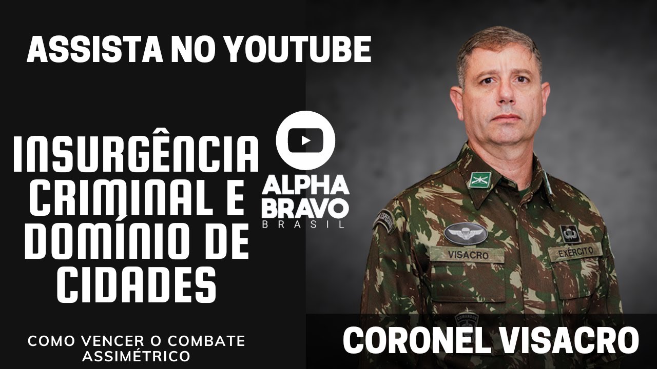 Grupos insurgentes e guerra assimétrica - Cel. Visacro