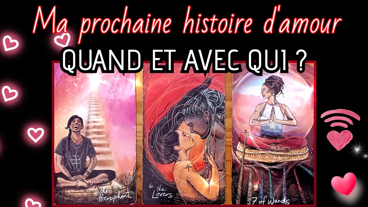 MA PROCHAINE HISTOIRE D'AMOUR ♥️ Quand et avec qui ?🕯️#tirageàchoix #guidance #cartomancie 🧙‍♀️🔮