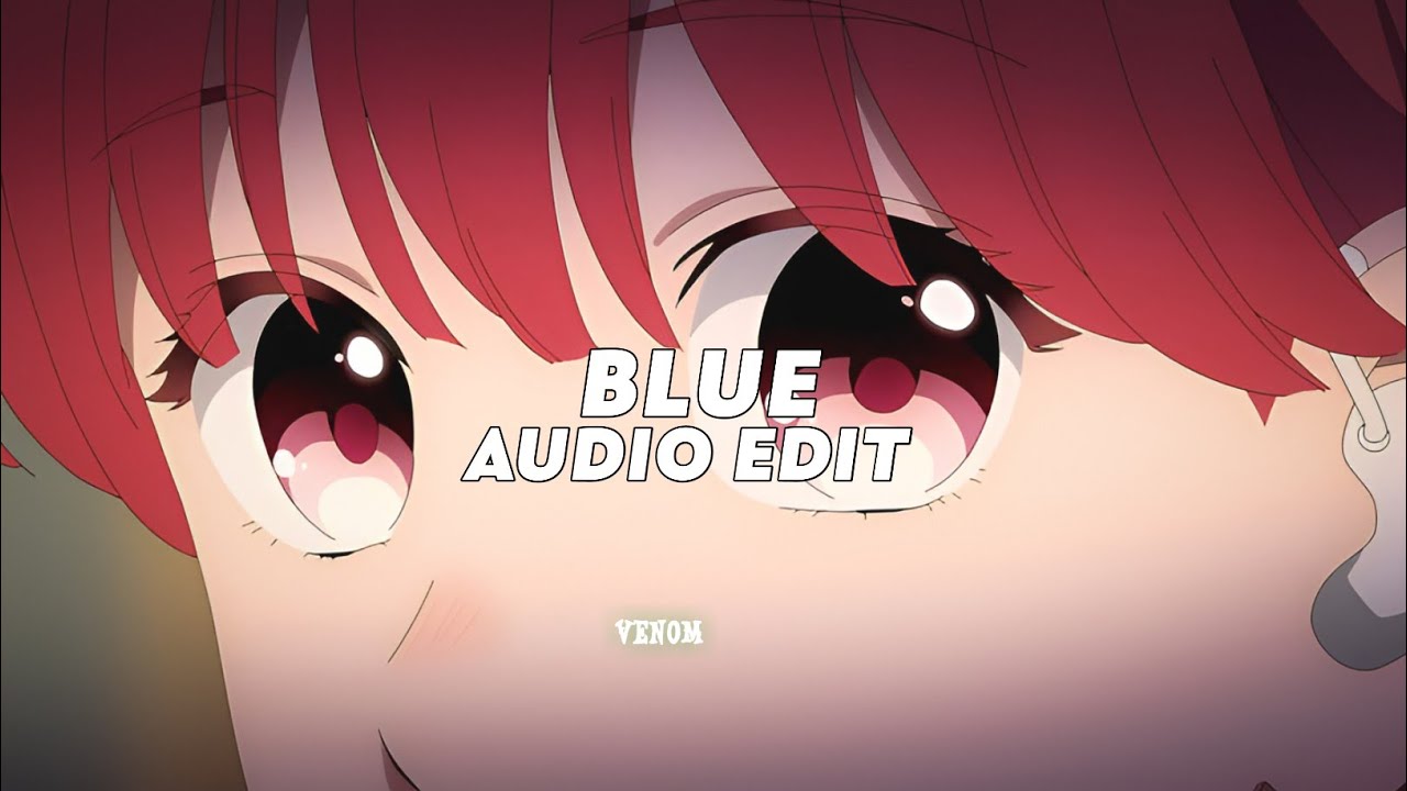 blue - billie eilish [edit audio]
