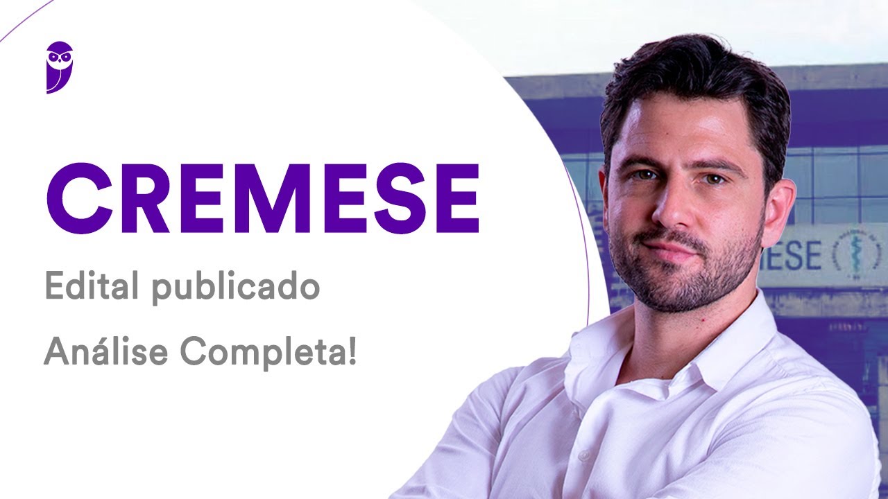 Concurso CREMESE: Edital publicado - Análise Completa!
