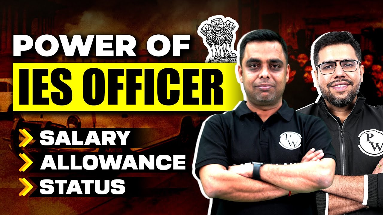 All About IES Officer | Power Of IES Officer | Salary | Allowance | Lifestyle & Status Explained