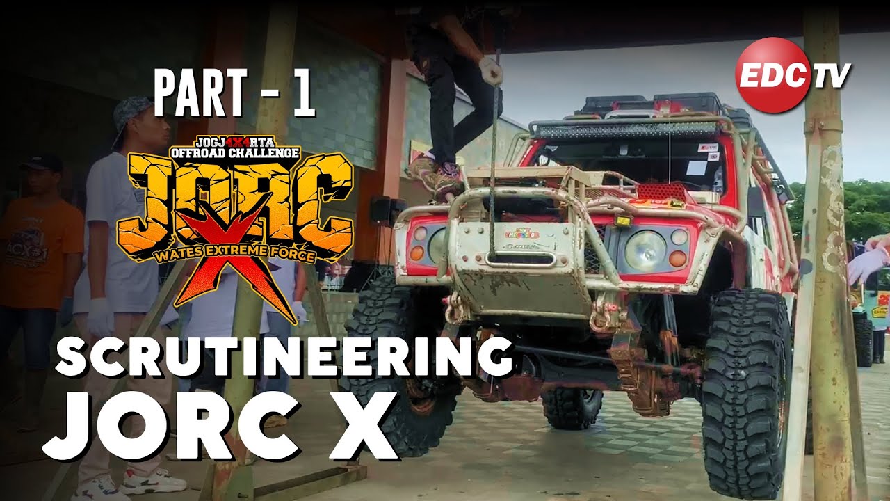 SCRUTINEERING DAY - JORC X WATES EXTREME FORCE 2025 | EDC TV