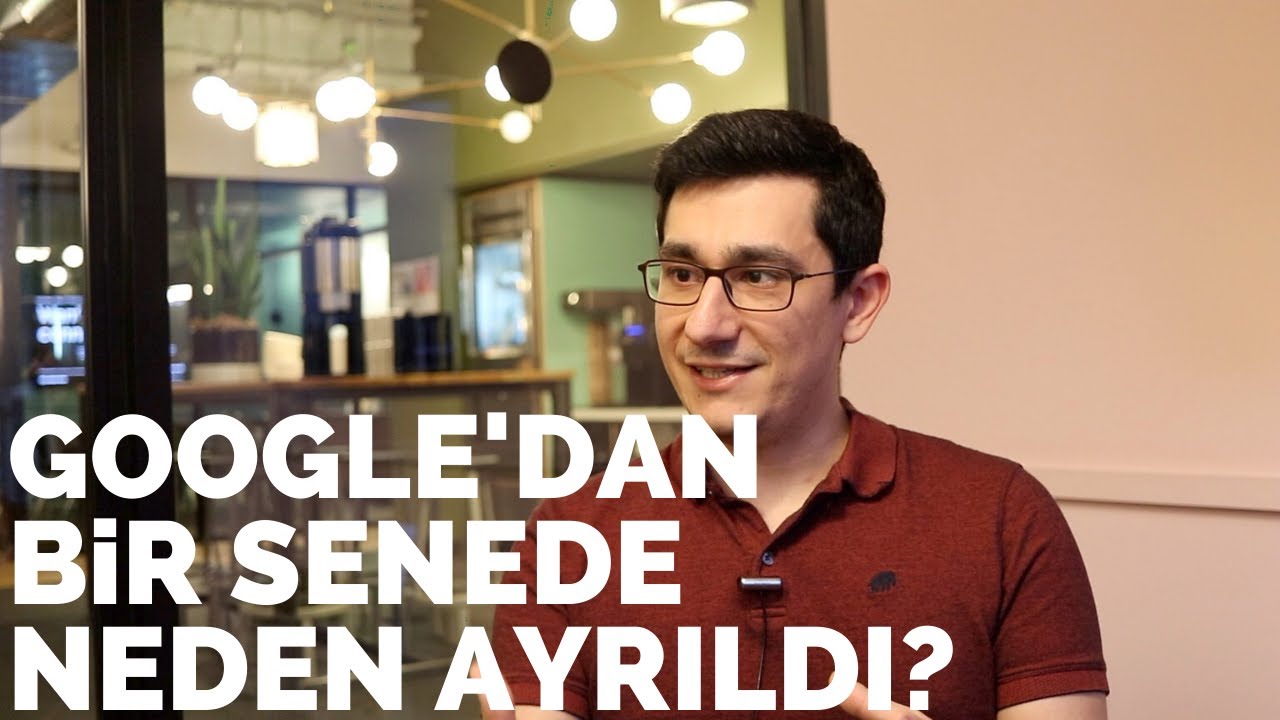 Google’da 1 Sene Çalışıp İstifa Eden Adam