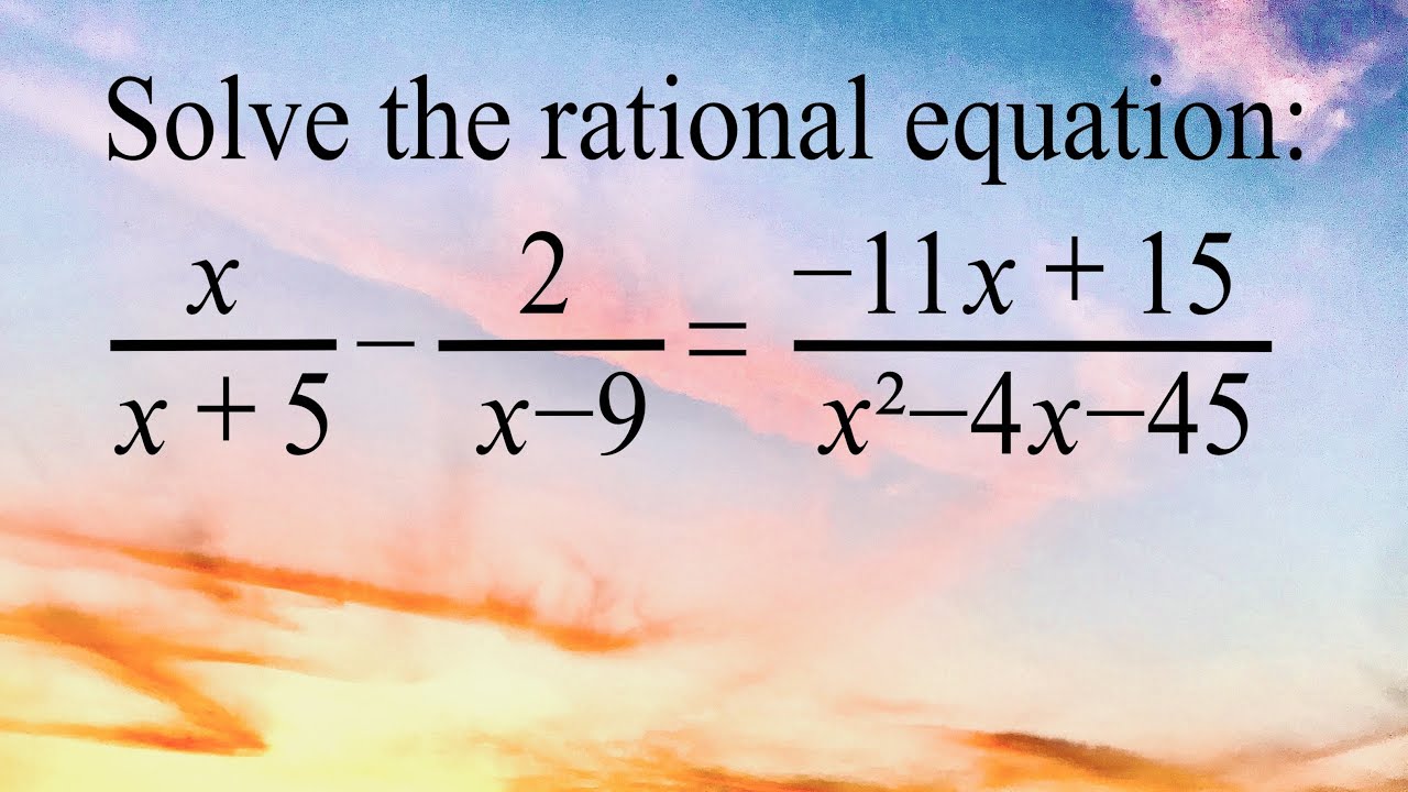Solving Rational Equations