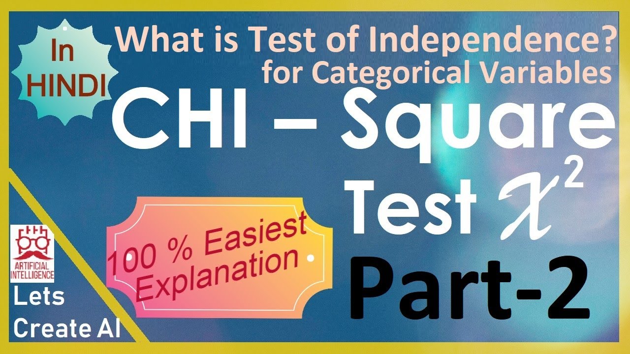 Chi Square Test of Independence | Part 2 In Hindi | Machine Learning