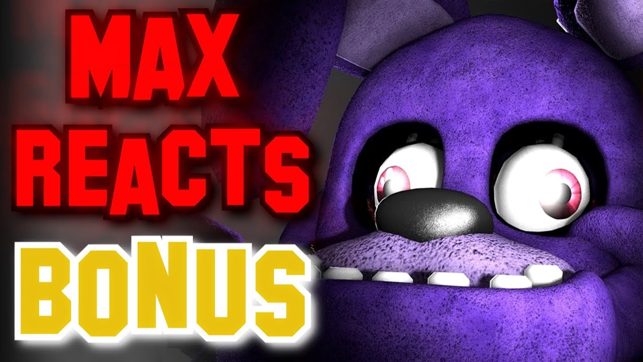 Max Reacts Bonus - SMG4: Freddy's Ultimate Custom Spaghetteria