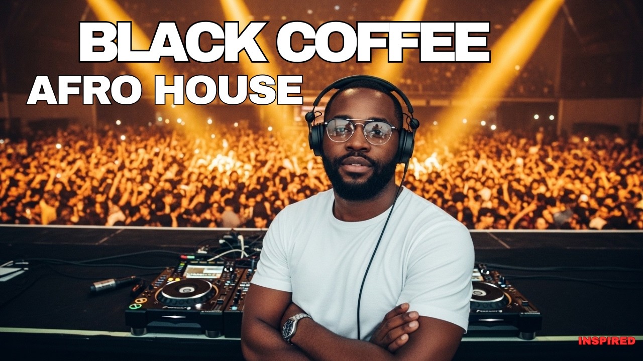 Black Coffee Vibes 🔥 Afro House 2026 Deep & Melodic Experience