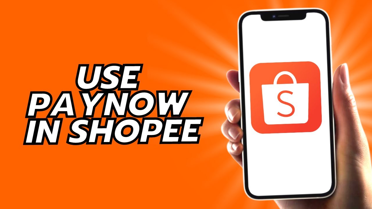 How To Use Paynow In Shopee